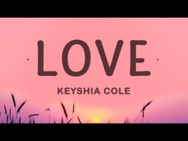 Keyshia Cole  Love (Lyrics)