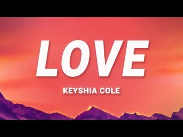 Keyshia Cole  Love (Lyrics)